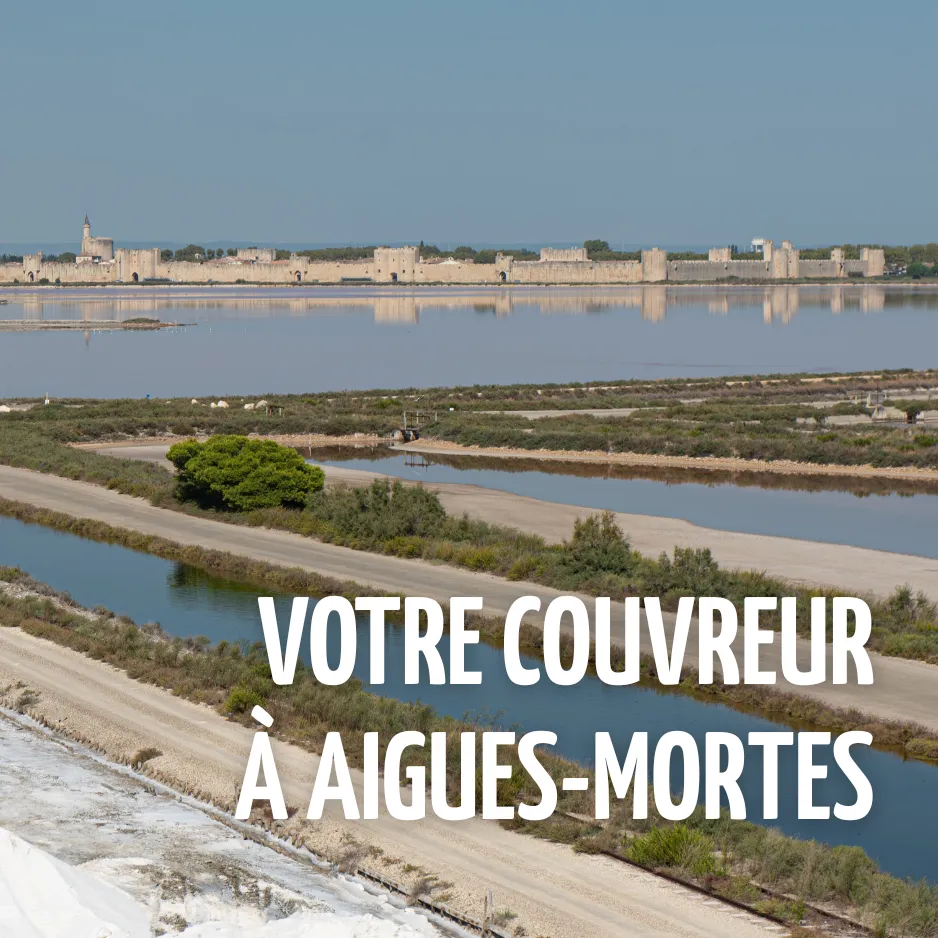 couvreur aigues mortes